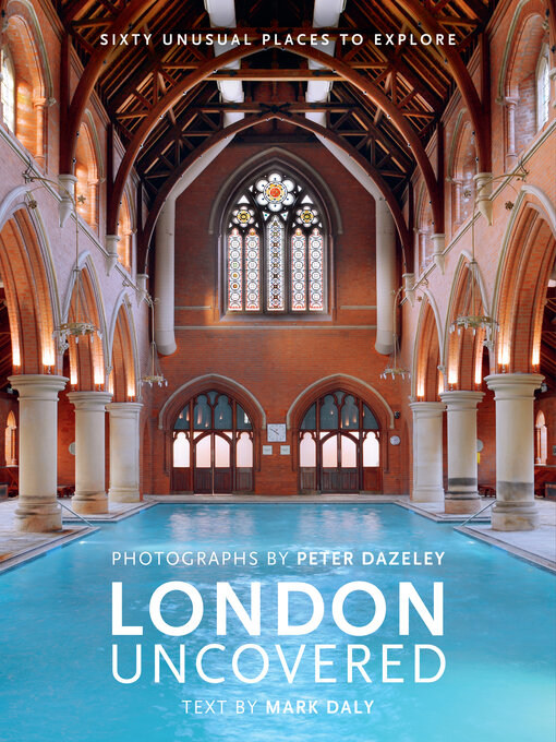 Title details for London Uncovered by Mark Daly - Available